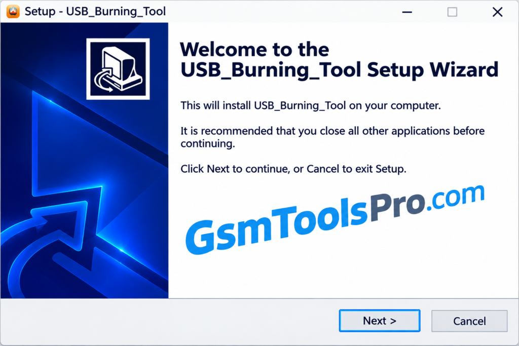 Amlogic USB Burning Tool v3.3.1 for Windows Free Download 2 USB Burning Tool setup wizard welcome screen for Windows